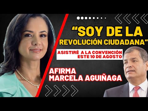 Yo soy de la RC” y asistiré a la convención este 10 de agosto, afirma Marcela Aguiñaga