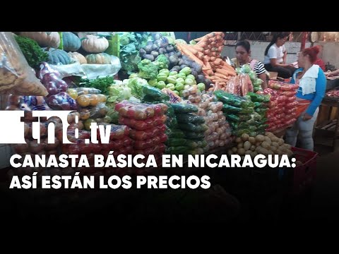Canasta básica en Nicaragua: Baja el pollo y hay variabilidad con granos básicos