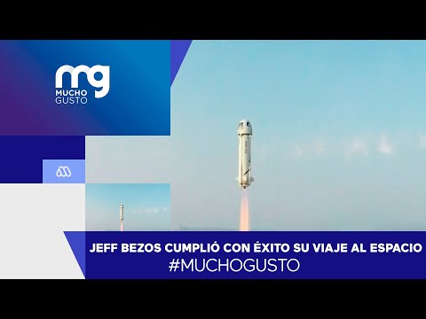 #MuchoGusto / En solo 10 minutos Jeff Bezos realizó con éxito el segundo viaje turístico al espacio