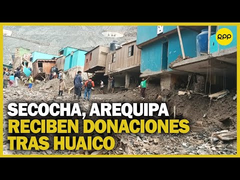 Huaico en Arequipa 2023: Realizan campaña de ayuda a damnificados de Secocha