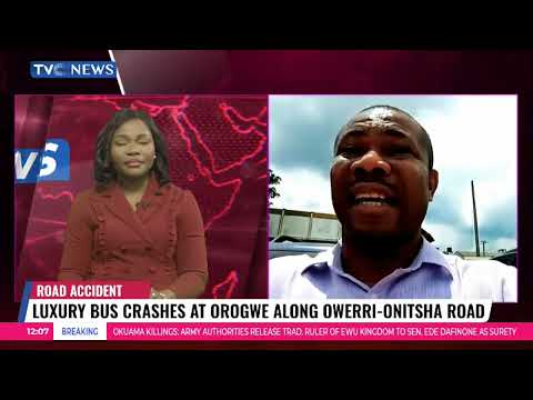 Luxury Bus Crashes at Orogwe Along Owerri-Onitsha Road, TVC Prince Uba Gives Updates