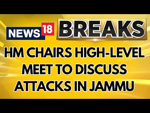 Jammu & Kashmir | Home Minister Amit Shah Chairs High-Level Meet To Discuss Attacks In Jammu Region