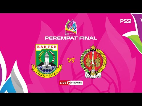 Banten vs DI Yogyakarta | Piala Pertiwi Putaran Nasional 2025