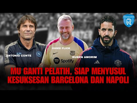 Strategi Ganti Pelatih Barcelona dan Napoli Sukses, MU Menyusul?