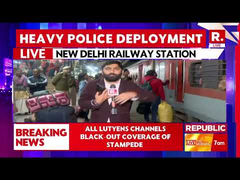 New Delhi Railway Station Stampede: Heavy Police Deployed | Republic Reports From New Delhi Station
