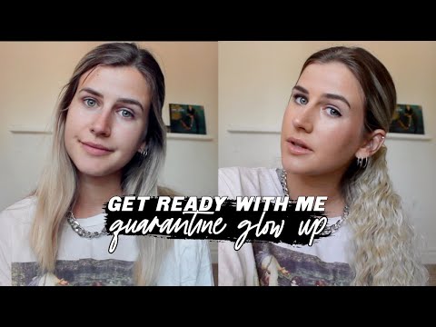 GET READY WITH ME TO GO NOWHERE - quarantine glow up