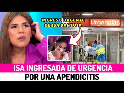 Isa Pantoja OPERADA DE URGENCIA No se lo han DETECTADO a TIEMPO