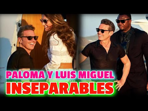 Mas UNIDOS que nunca PALOMA CUEVAS y LUIS MIGUEL son INSEPARABLES en su GIRA MUNDIAL