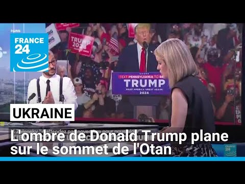 Etats-Unis : l'ombre de Donald Trump plane sur le sommet de l'Otan • FRANCE 24