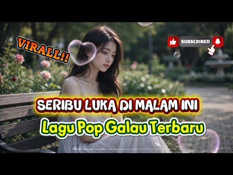 SERIBU LUKA DI MALAM INI// LAGU POP GALAU TERBARU 2026 Cpt Aril Kristian