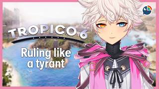 【 Tropico 6 】2 - Like A Tyrant【 NIJISANJI | Derem Kado 】