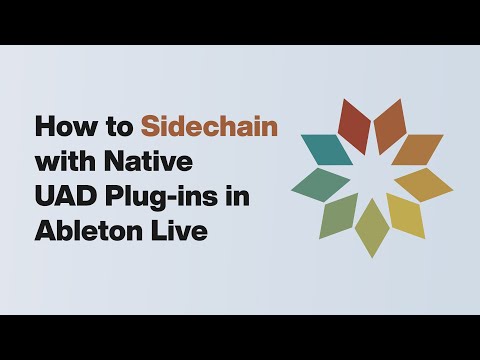 UA Support: How to Sidechain with Native UAD Plug-Ins in Ableton Live