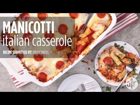How to Make Manicotti Italian Casserole | Dinner Recipes | Allrecipes.com