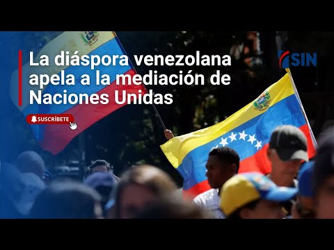 La diáspora venezolana apela a la mediación de Naciones Unidas