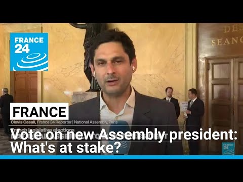 France’s parliament to vote on new Assembly president: What's at stake? • FRANCE 24 English