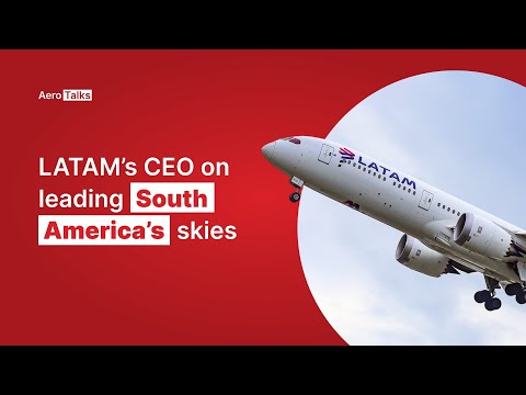 LATAM’s CEO on leading South America’s skies