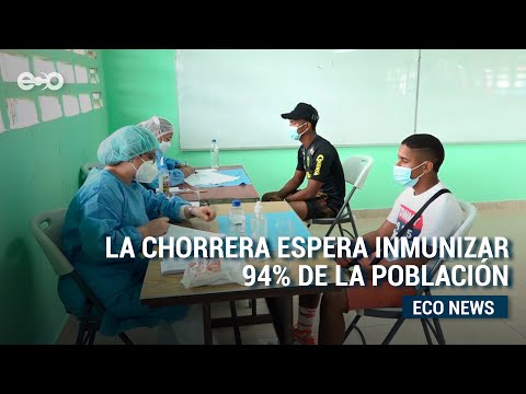 Vacunación por barrido avanza en el distrito de La Chorrera  | ECO News