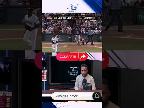 JONRÓN WILSON BETEMIT GIGANTES DEL CIBAO NARRACIÓN JOSÍAS GÓMEZ TBT