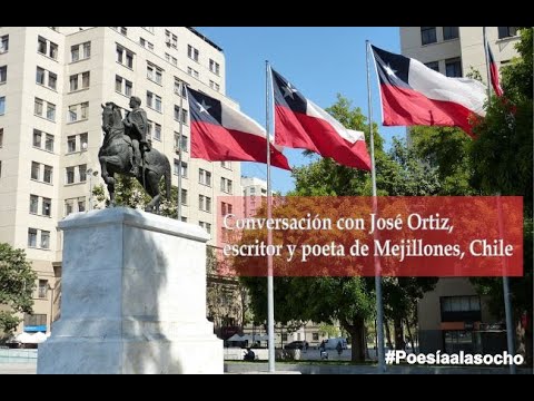 Conversación con José Ortiz, escritor y poeta de Mejillones, Chile