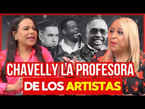 LA HISTORIA DE CHAVELLY LA ARTISTA: DESCUBRIO A LA MAYORÍA DE LOS ARTISTAS CON ÉXITO DE HOY EN DÍA