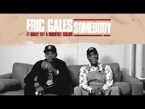 Eric Gales - Somebody (feat. Buddy Guy & Roosevelt Collier) - Official Lyric Video