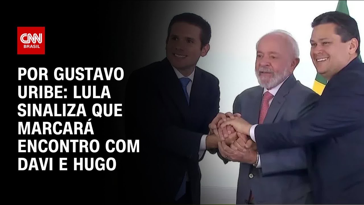 Análise Lula sinaliza que marcará encontro com Davi e Hugo | BASTIDORES CNN