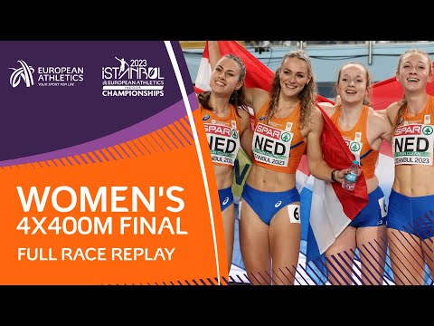 Netherlands win golds with a CR of 3:25.66 | Women's 4x400m Final | Full Race Replay | Istanbul 2023