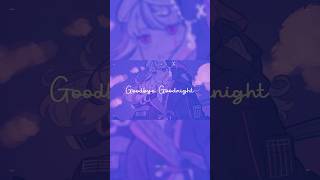 LEWNE 4th single『GoodBye Goodnight』【 #shorts #LEWNE #vsinger 】