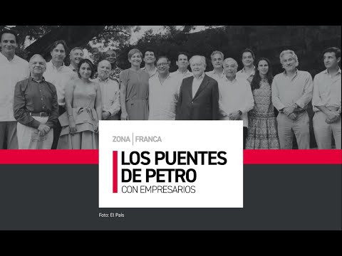 Los puentes del Presidente Petro con empresarios y Uribe