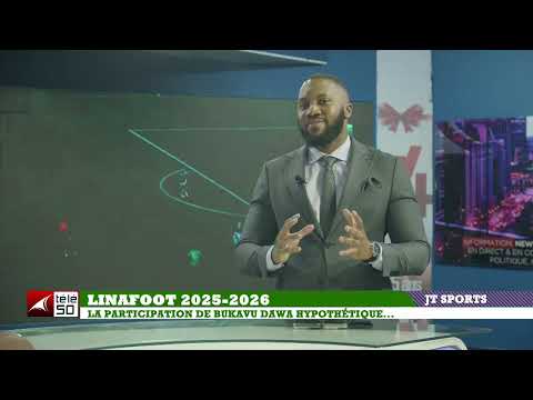 LINAFOOT 2025 - 2026 : LA PARTICIPATION DE BUKAVU DAWA HYPOTHETIQUE ...