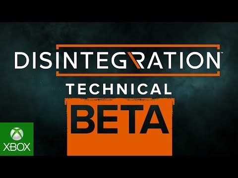 Play Now - Disintegration Technical Beta