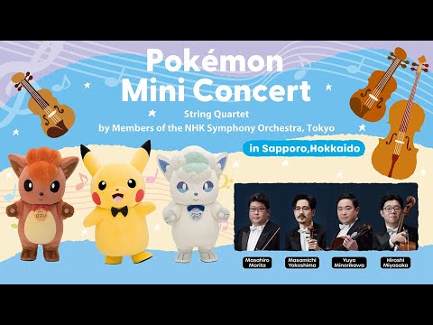 Pokémon Mini Concert in Sapporo City | Classical Music Medley | Kids Music | Pokémon Kids TV