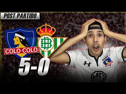 Goleada de COLO-COLO frente a REAL BETIS 5-0 | POST PARTIDO