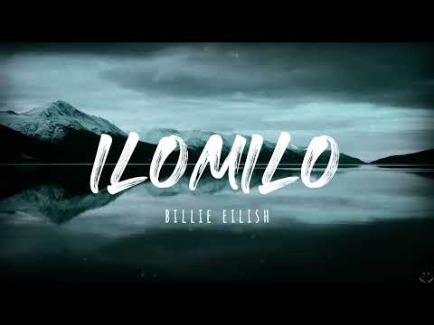 Billie Eilish - ilomilo (Lyrics) 1 Hour