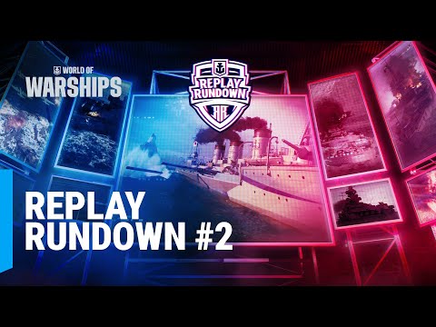 Replay Rundown #2: Best Moments in World of Warships