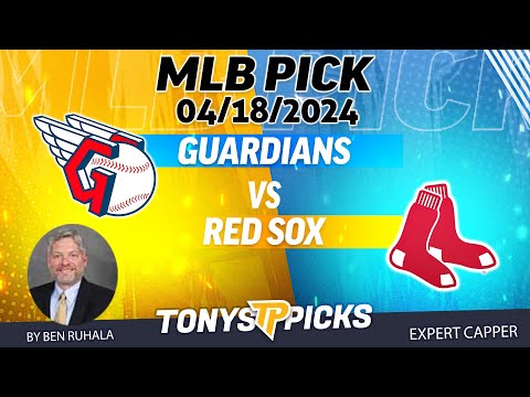 Cleveland Guardians vs Boston Red Sox 4/18/2024 FREE MLB Picks and Predictions on MLB Betting by Ben