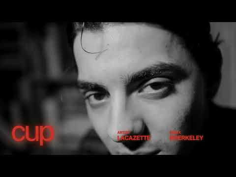 LACAZETTE - CUP (BOERKELEY REMIX)