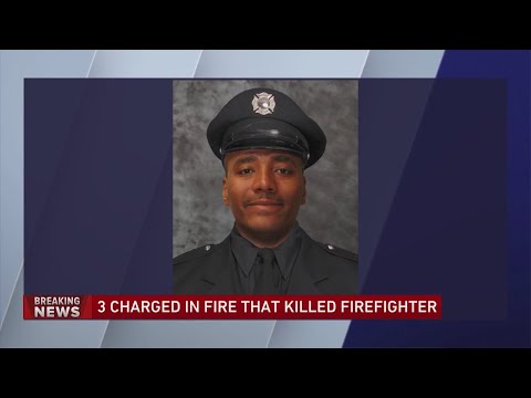 3 charged related to arson death of Chicago firefighter