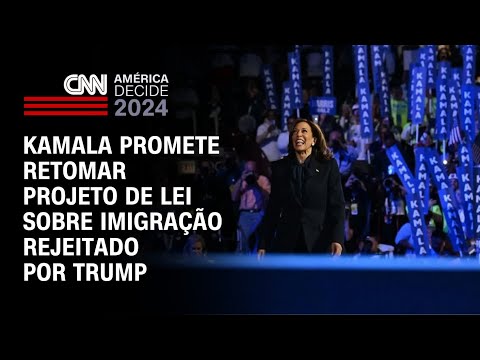 Kamala promete retomar projeto de lei sobre imigração rejeitado por Trump | AMÉRICA DECIDE