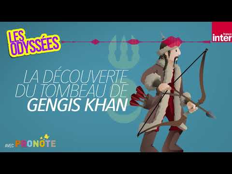 La découverte du tombeau de Gengis Khan, un conquérant implacable - Les Odyssées