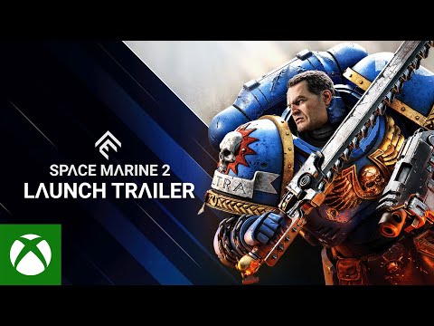 Warhammer 40,000: Space Marine 2 - Launch Trailer