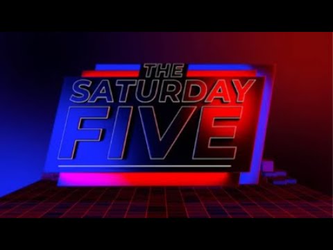 The Saturday Five | Saturday 8th March