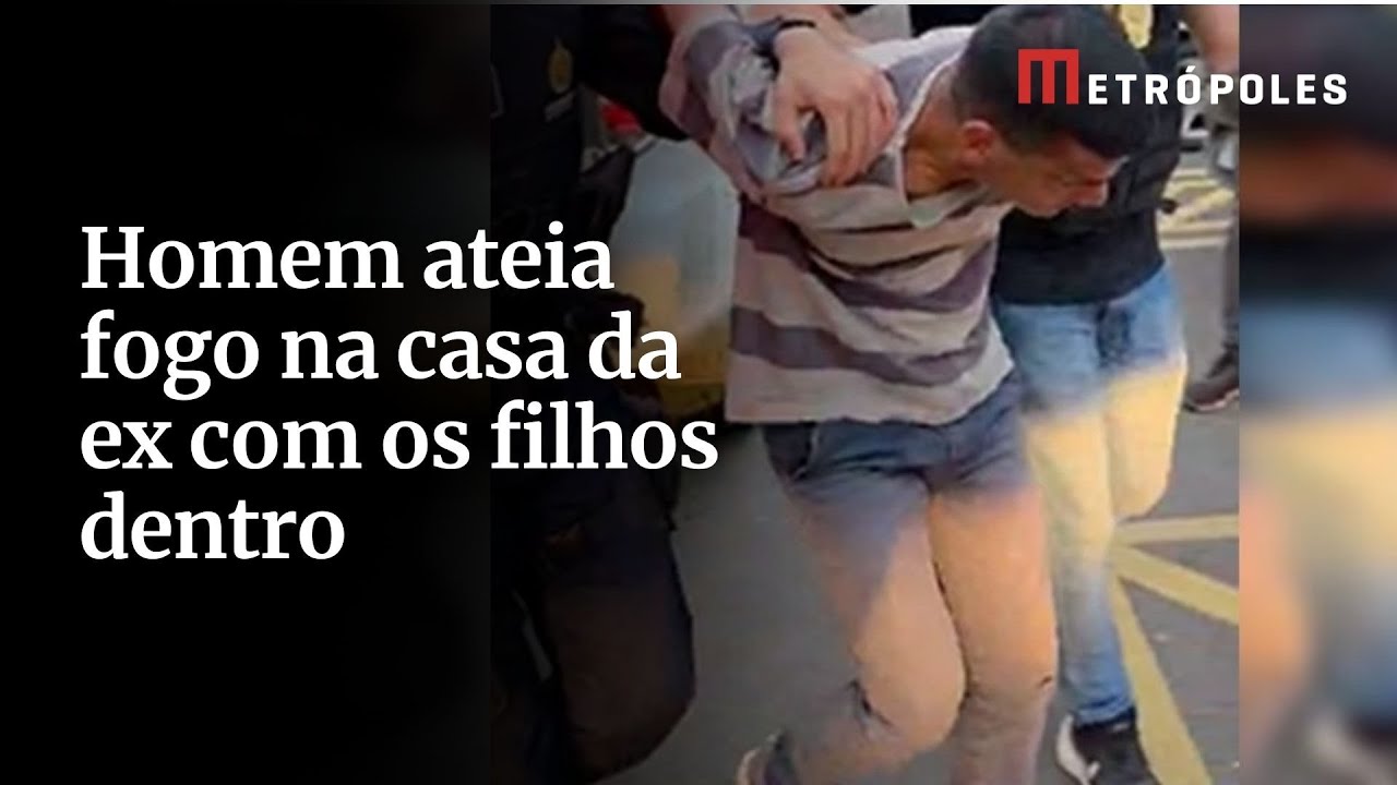 Homem ateia fogo na casa da ex com os filhos dentro