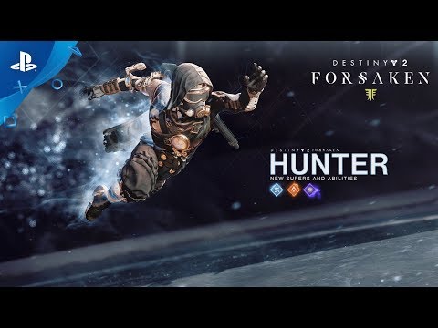 Destiny 2: Forsaken - New Hunter Supers and Abilities | PS4