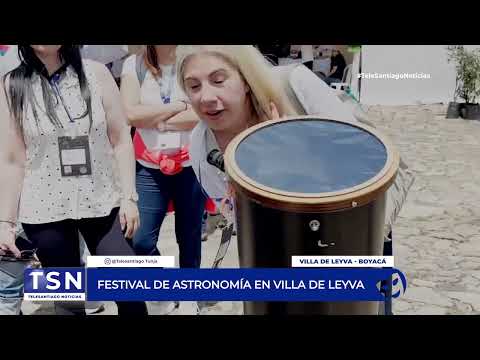 FESTIVAL DE ASTRONOMÍA EN VILLA DE LEYVA