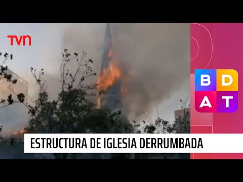 Estructura se derrumbó: Incendian campanario de Iglesia de la Asunción | Buenos días a todos
