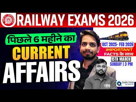 🚨 Railway Exams 2026 | Last 6 Months Current Affairs Complete Revision💯 | Shashank sir