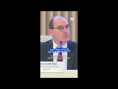 RATP: Jean Castex présente ses excuses pour la qualité du service qui s'est dégradée