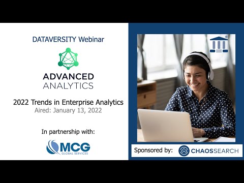 Advanced Analytics: 2022 Trends in Enterprise Analytics