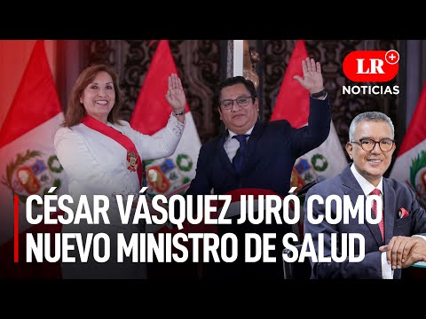 Dina Boluarte juramenta al nuevo Ministro de Salud | LR+ Noticias